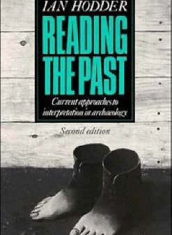 Ian Hodder: Reading the Past [1991] paperback Fashion