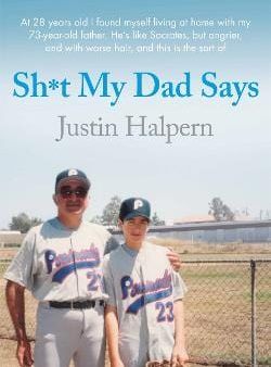 Justin Halpern: Shit My Dad Says [2010] paperback For Discount